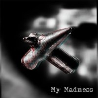 My Madness - My Madness (2016)