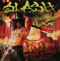 Slash - Made In Stoke 24-7-11 (2011)  Lossless