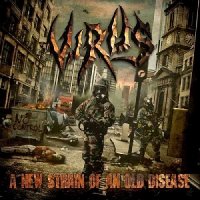 Virus - A New Strain Of An Old Disease (2013)  Lossless