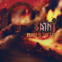 Saint - Broad Is The Gate (2014)