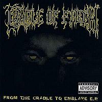 Cradle Of Filth - From The Cradle To Enslave (1999)  Lossless