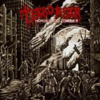 Terrorizer - Hordes Of Zombies (2012)