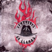 Sombreros en Llamas - Sombreros en Llamas (2013)