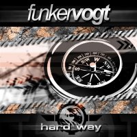 Funker Vogt - Hard Way (2012)