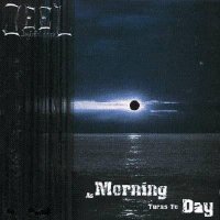 JEEL - As Morning Turns to Day (1999)