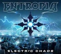 Entropia - Electric Chaos (2010)