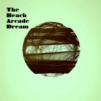 Andrew Scott - The Beach Arcade Dream (2015)