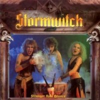 Stormwitch - Stronger Than Heaven [2005 Remastered] (1986)