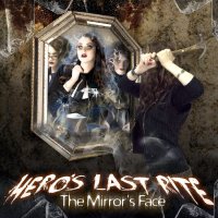 Hero\'s Last Rite - The Mirror\'s Face (2014)