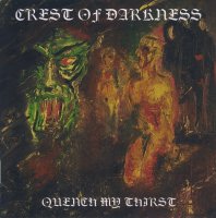 Crest of Darkness - Quench My Thirst (1996)