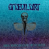 At Devil Dirt - Plan B: Sin Revolución No Hay Evolución (2013)