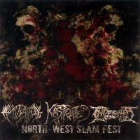 Ingested & Crepitation & Kastrated - North-West Slam Fest (Split) (2007)