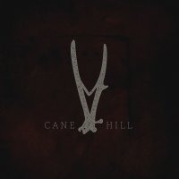 Cane Hill - Cane Hill (2015)