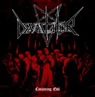Devastator - Conjuring Evil (2008)