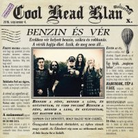 Cool Head Klan - Benzin Es Ver (2016)