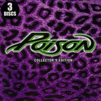 Poison - Poison: Collector\'s Edition (3CD Box Set) (2009)