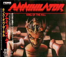 Annihilator - King Of The Kill (Japan) (1994)