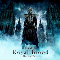 Kamijo - Royal Blood -Revival Best (2015)