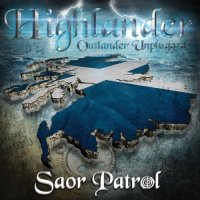 Saor Patrol - Highlander: Outlander Unplugged (2015)