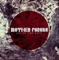 Mother Corona - Out Of The Dust (2012)