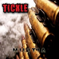 Tickle - Militia (2017)