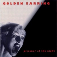Golden Earring - Prisoner Of The Night (1980)  Lossless