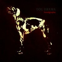 Dog Drama - Soundgraphia (2012)