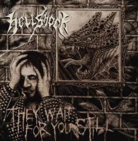 Hellshock - They Wait For You Still (2009)