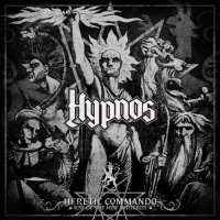 Hypnos - Heretic Commando [Rise Of The New Antikrist] (2012)  Lossless