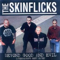 The Skinflicks - Beyond Good And Evil (2002)