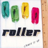 Roller - Candy It Up (2007)  Lossless