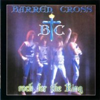 Barren Cross - Rock For The King (1986)  Lossless