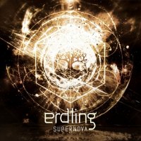 Erdling - Supernova (Deluxe Edition) (2017)