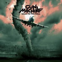 Gun Machine - Balls To The Wall (2016)