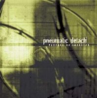 Pneumatic Detach - Pareses Re:Infected (2003)