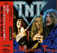 TNT - Three Nights In Tokyo [live] (Japanese Edition) (1992)  Lossless