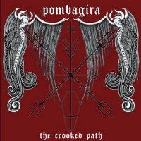 Pombagira - The Crooked Path (2008)