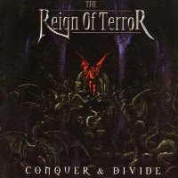 Reign of Terror - Conquer & Divide (2002)