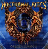 Nocturnal Rites - Grand Illusion (2005)