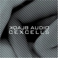 Blaqk Audio - Cex Cells (2007)