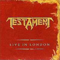 Testament - Live In London (2005)  Lossless