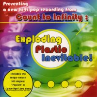 Count To Infinity - Exploding Plastic Inevitable! (2000)