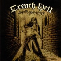 Trench Hell - Southern Cross Ripper (2008)