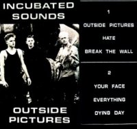 Incubated Sounds - Outside Pictures (1987)