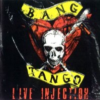 Bang Tango - Live Injection (1991)