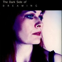 Andrea Nebel - The Dark Side Of Dreaming (2011)