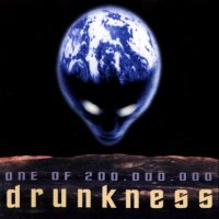 Drunkness - One Of 200,000,000 (1996)