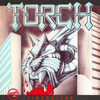 Torch - Fireraiser (1982)