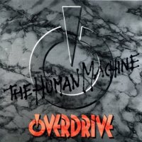 Overdrive - The Human Machine (1990)  Lossless