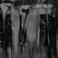 No Trust - The Cycle [EP] (2015)